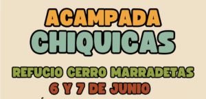 ACAMPADA CHIQUICAS